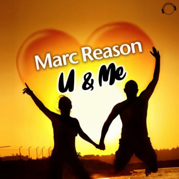 Marc Reason feat. Will Fast U & Me - Will Fast Remix Edit