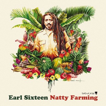 Earl Sixteen Natty Farming