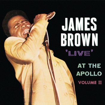 James Brown & The Famous Flames feat. The James Brown Band There Was A Time (Live At The Apollo Theater/1967)