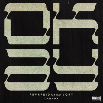 FRVRFRIDAY feat. Vory OKAY (feat. Vory)
