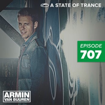 Armin van Buuren A State Of Trance [ASOT 707] - Winner 'A State Of Trance 2015' Contest