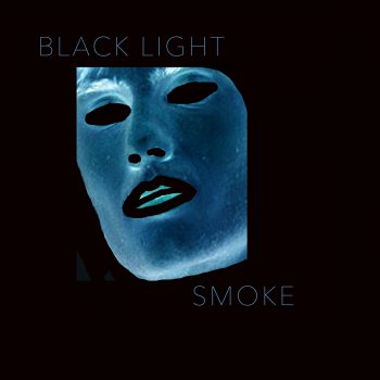 Black Light Smoke Dark & Stormy Night
