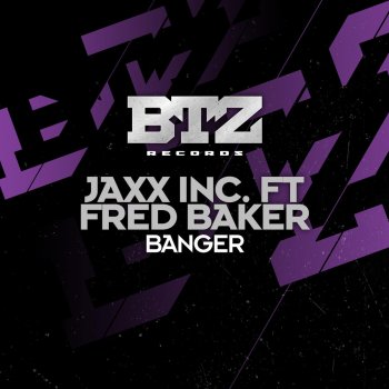 Jaxx Inc. Banger
