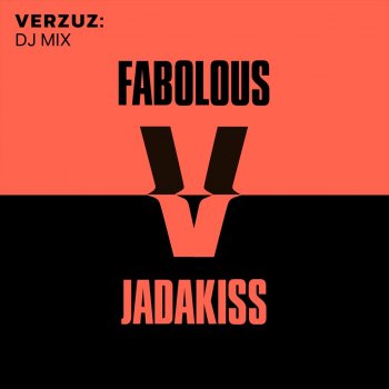 Fabolous Commentary 1 (from Verzuz Mix: Fabolous x Jadakiss) [Mixed]