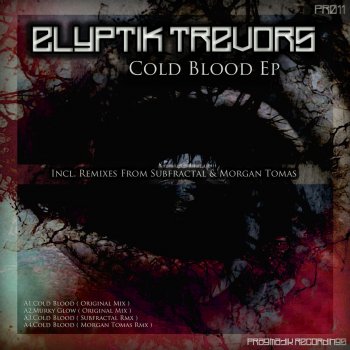 Elyptik Trevors Cold Blood - Morgan Tomas Remix