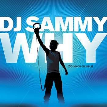 DJ Sammy Why - Andrew McCensit Remix