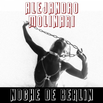 Alejandro Molinari Noche de Berlin