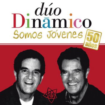 Duo Dinamico feat. Ana Torroja Quince Años Tiene Mi Amor