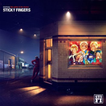 Sticky Fingers Our Town