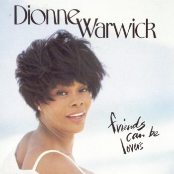 Dionne Warwick Love Will Find a Way