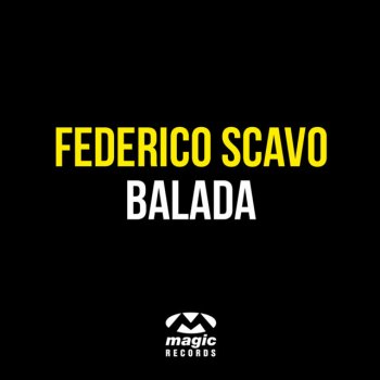 Federico Scavo Balada (EsQuille Guitar Radio Remix)