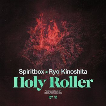Spiritbox feat. Ryo Kinoshita Holy Roller (feat. Ryo Kinoshita)