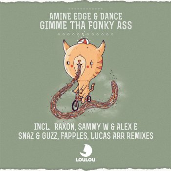 Amine Edge feat. DANCE Gimme tha Fonky Ass