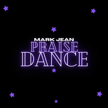 Mark Jean Praise Dance