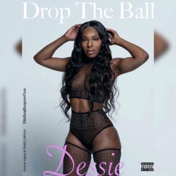 Dessie Drop the Ball