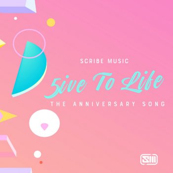 Scribe Music 5ive to Life