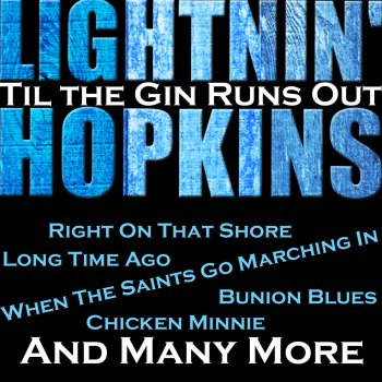 Lightnin' Hopkins Long Time Ago
