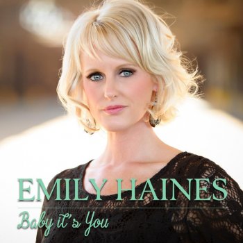 Emily Haines Baby It's You
