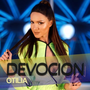 Otilia Devocion (Radio Edit)