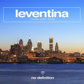 Leventina House Your Body (Extended Mix)