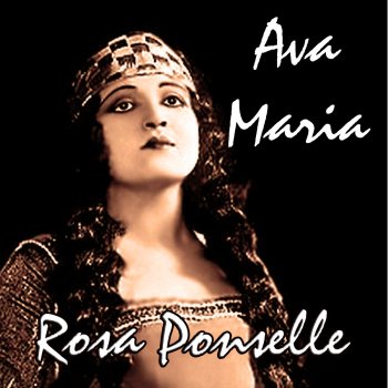 Rosa Ponselle Lo Muoio!