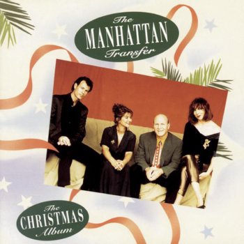 The Manhattan Transfer feat. Tony Bennett The Christmas Song