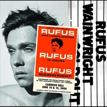 Rufus Wainwright Medley: You Made Me Love You/For Me And My Gal/The Trolley Song - Live At Carnegie Hall