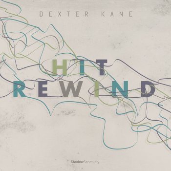 Dexter Kane Hit Rewind - Kindimmer's Operation Mix
