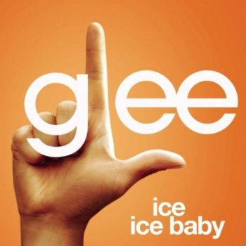 Glee Cast Ice Ice Baby