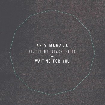 Kris Menace Waiting For You (Radio Cut)
