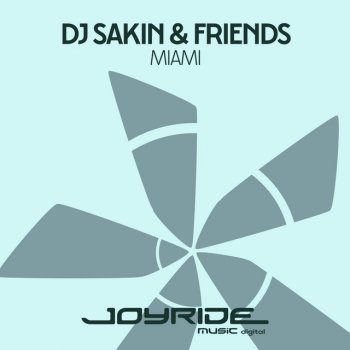 DJ Sakin & Friends Miami - Extended Mix