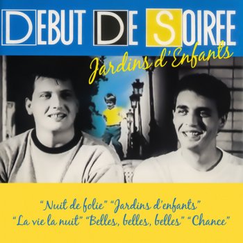 Début De Soirée feat. Les Petits Chanteurs D'aix En Provence Jardins d'enfants - Remix