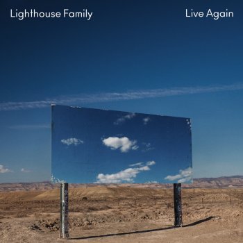 Lighthouse Family feat. New Reign Live Again - New Reign Remix