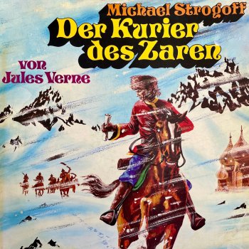 Jules Verne Teil 10 - Michael Strogoff - Der Kurier des Zaren