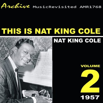 Nat "King" Cole Love Me As Though There Were No Tomorrows