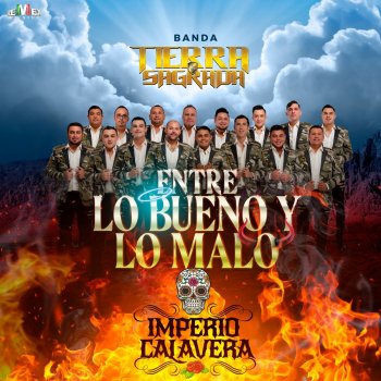 Banda Tierra Sagrada feat. Imperio Calavera Entre Lo Bueno y Lo Malo
