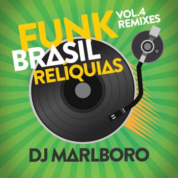 MC Marcinho feat. DJ Marlboro Rap Glamurosa - DJ Marlboro Remix