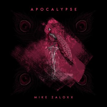 Mike Zaloxx Apocalypse (Radio Edition)