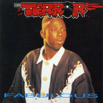 Terror Fabulous Can't Do Without You