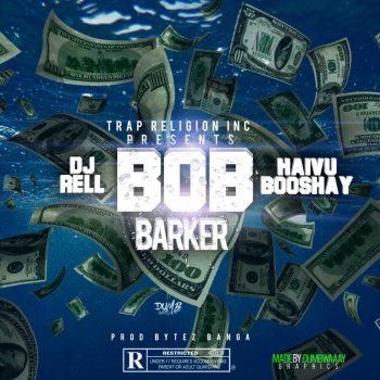 DJ Rell feat. Haivu Booshay Bob Barker (feat. Haivu Booshay)