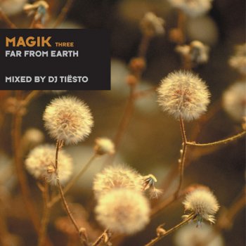 Tiësto Continuous Mix Magik Three