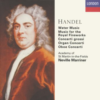 George Frideric Handel, Academy of St. Martin in the Fields & Sir Neville Marriner Music for the Royal Fireworks: Suite HWV 351: 5. Menuet I-II