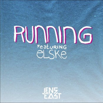 Jens East feat. Elske Running