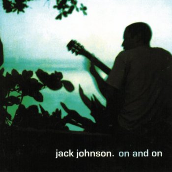 Jack Johnson By the Way