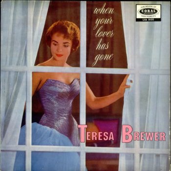 Teresa Brewer Baby Don't Be Mad At Me