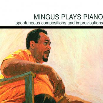 Charles Mingus Orange Was The Color Of Her Dress, Then Silk Blues