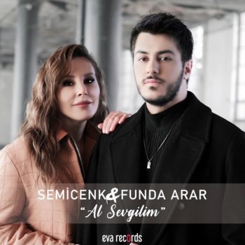 Semicenk feat. Funda Arar Al Sevgilim
