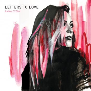 Anna Cyzon Letters to Love