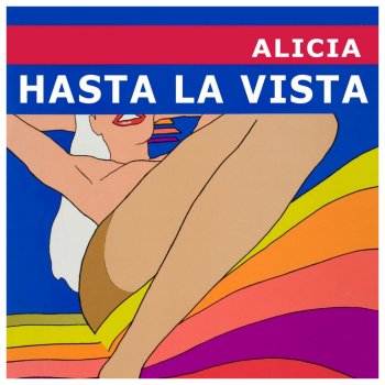 Alicia Hasta la Vista - Naxwell Remix