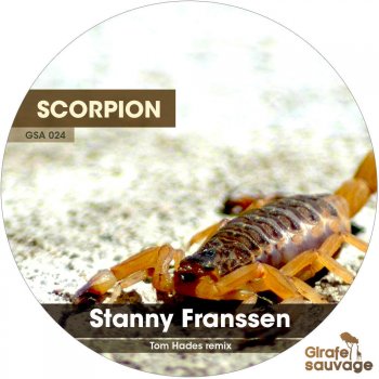 Stanny Franssen Scorpion (Tom Hades Remix)